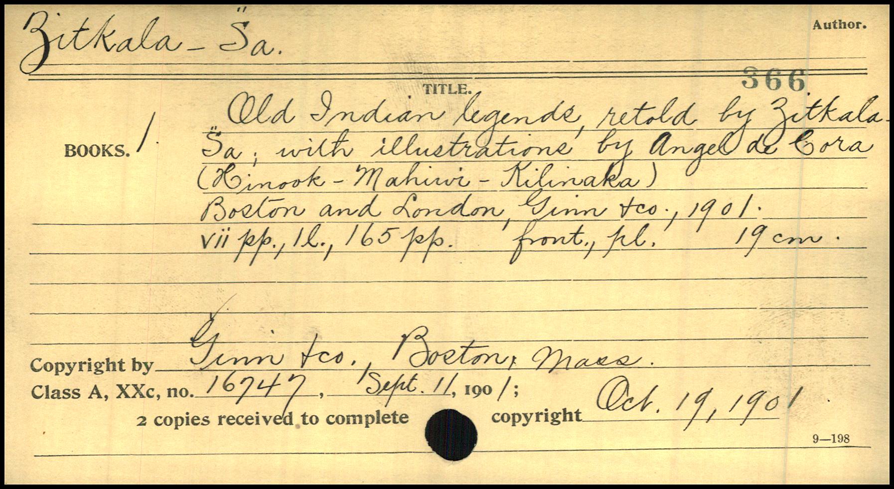 1901 catalog card for Old Indian Legends by Zitkála-Šá. It shows Ginn and Company registered the book on October 19, 1901.