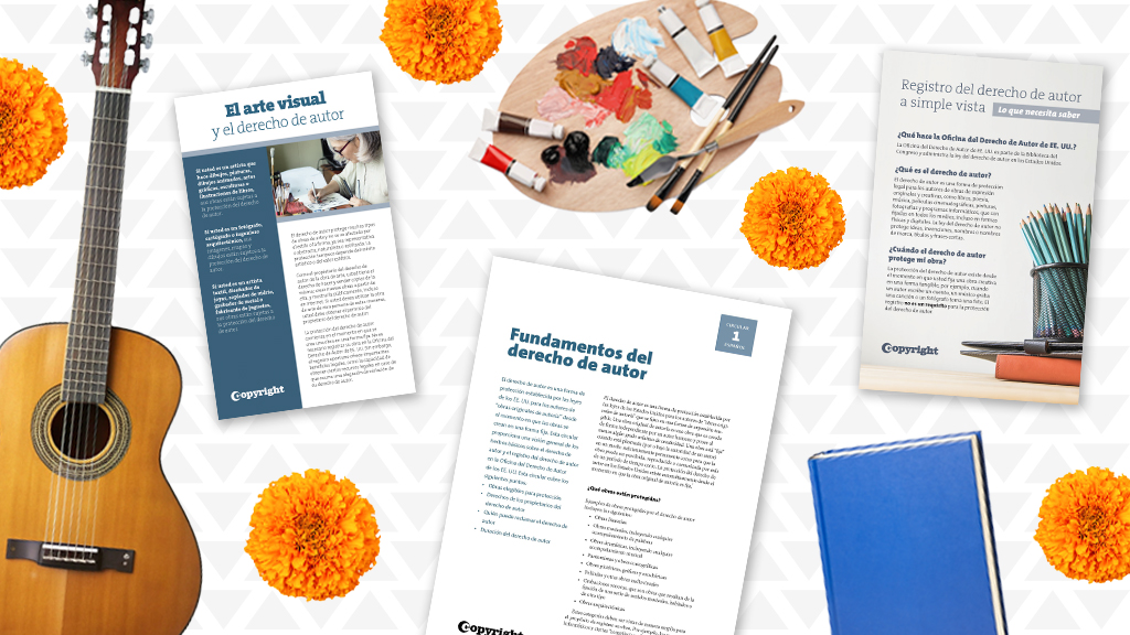 Imágenes de una guitarra, una paleta de pintura y un libro mezcladas con ejemplos de los materiales en español de la Oficina, incluido un folleto sobre artes visuales y el derecho de autor, un folleto sobre el registro del derecho de autor y la Circular 1, Fundamentos del derecho de autor.
